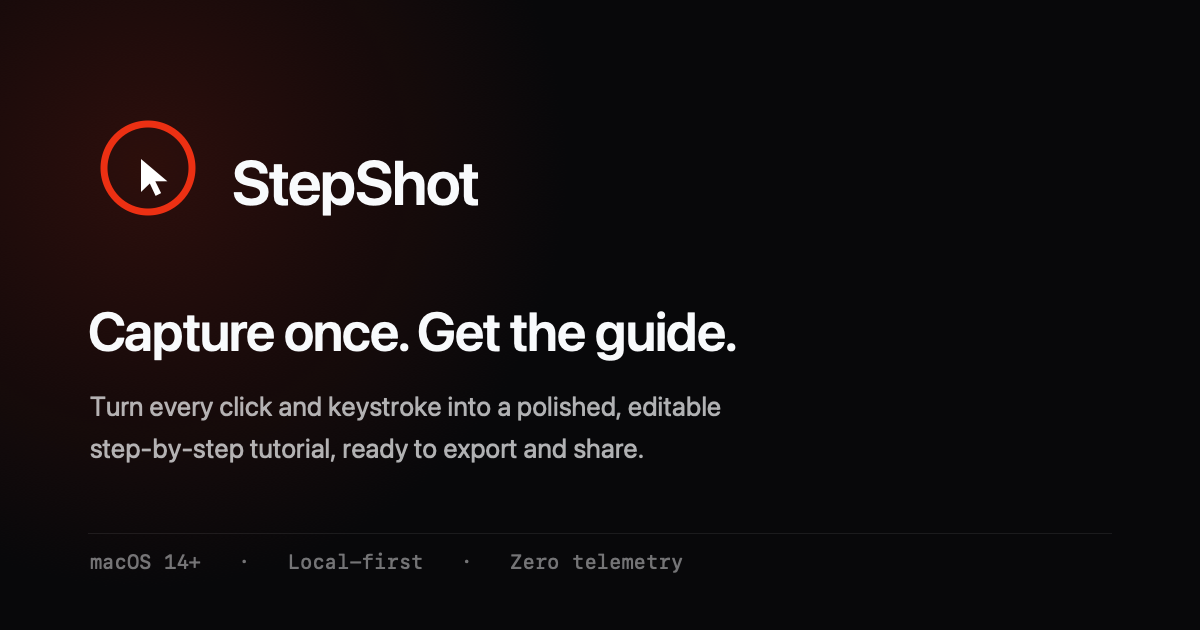 StepShot Review (2026): Does It Actually Turn Your Workflow Into Usable Docs?